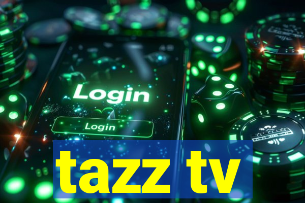 tazz tv